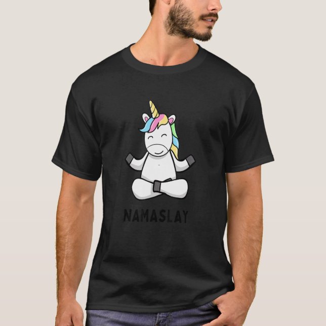 Yoga Unicorn Namaslay Zen Joke Pun Yoga   T-Shirt (Front)
