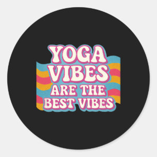 Yoga Vibes Are The Best Vibes Neon Retro Bubble De Classic Round Sticker