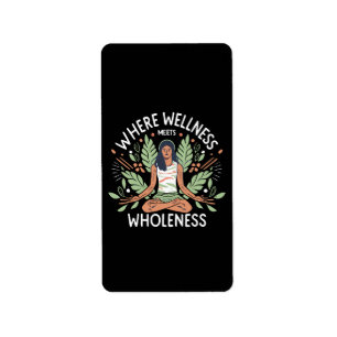 Yoga Where Wellness Meets Wholeness Label