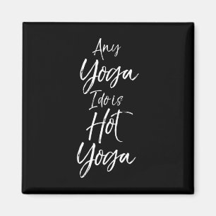 Yoga Workouts Fitness Design Studio Women's Hot Yo Magnet