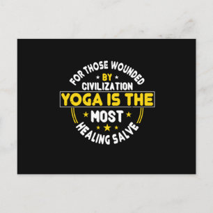 Yoga - Yoga Is The Most Healing Salve Postcard