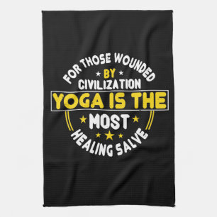 Yoga - Yoga Is The Most Healing Salve Tea Towel