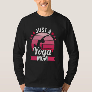 Yoga - Yogi Training Just A Yoga Mum T-Shirt