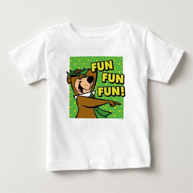 Yogi Bear Fun Fun Fun Baby T-Shirt (Front)