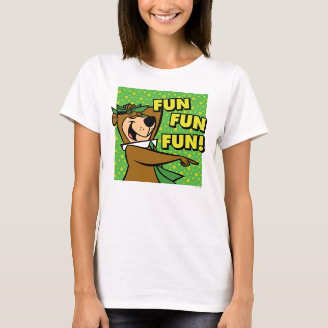 Yogi Bear Fun Fun Fun T-Shirt (Front)