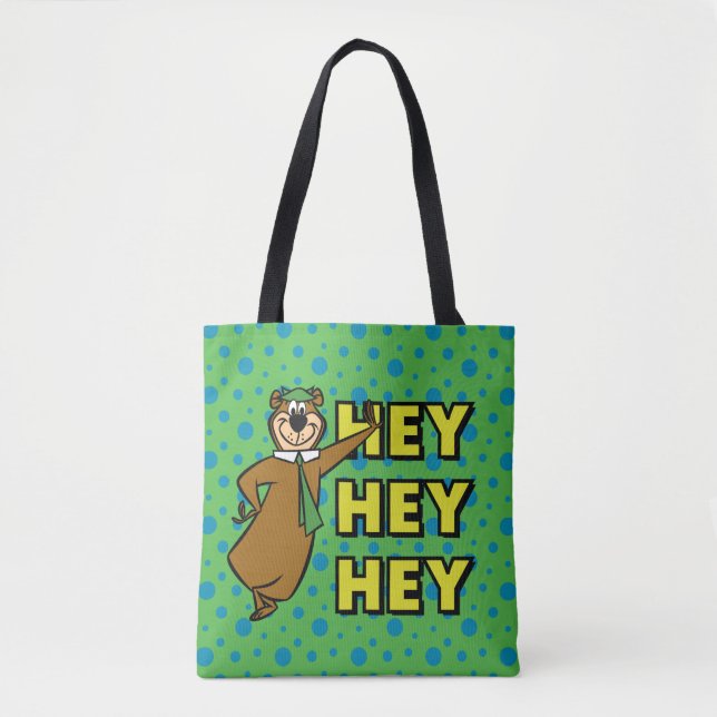 Yogi Bear Hey Hey Hey Tote Bag (Front)