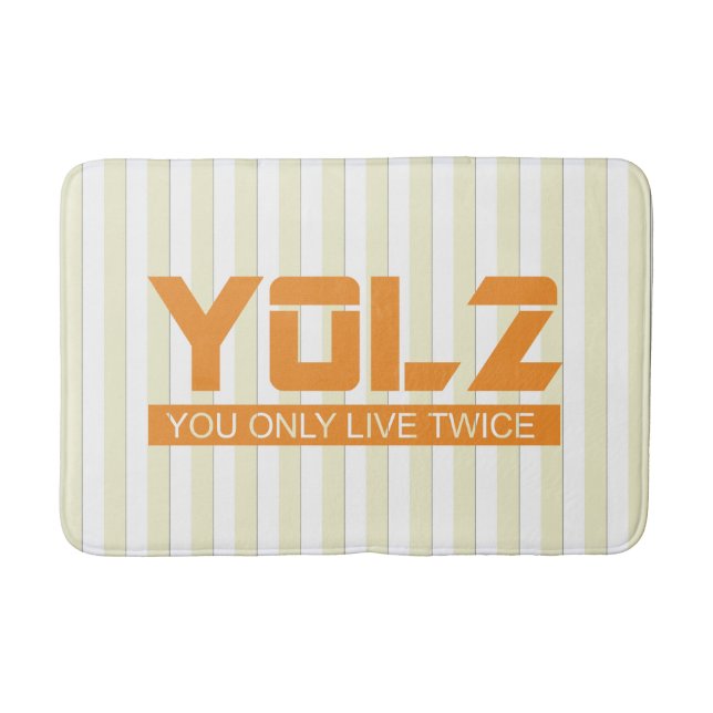 YOL2 You Only Live Twice Quote Orange on any Bath Mat (Front)