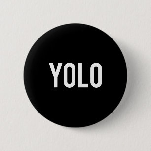 Yolo - Cool New Hip Hop Rap Funny Gift Tee  6 Cm Round Badge