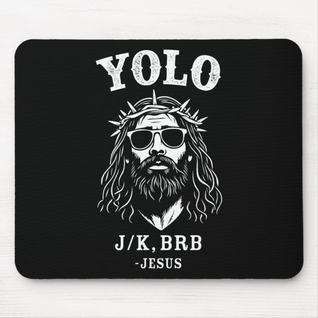 Yolo Jk Brb Funny Jesus For Christian Easter  Mouse Mat (Front)