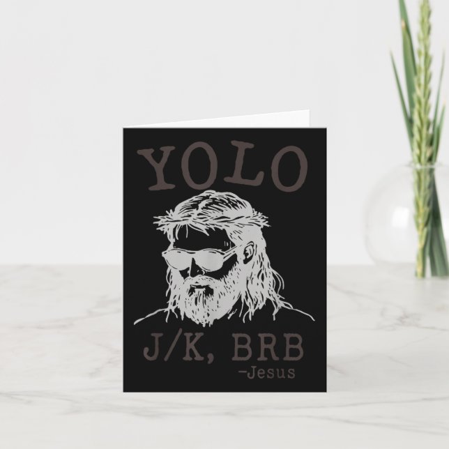 Yolo Jk Brb Funny Jesus Men Women Religious Easter Card (Front)