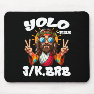 Yolo Jk Brb Jesus Christians Easter Day Funny Resu Mouse Mat