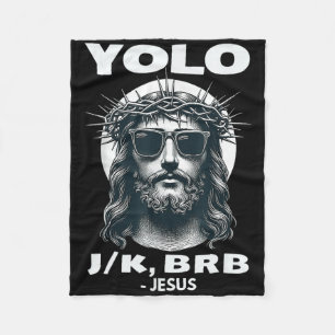Yolo Jk Brb Jesus Cool Easter Day Fleece Blanket