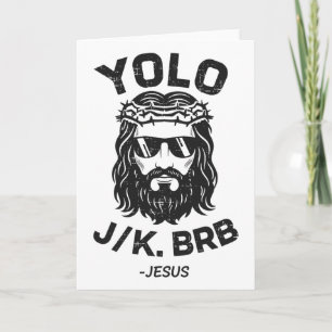 Yolo Jk Brb Jesus Easter Day Funny Resurrection Ch Card