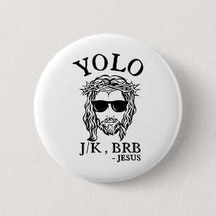 Yolo Jk Brb Jesus Funny Easter Day Bible Vintage C 6 Cm Round Badge
