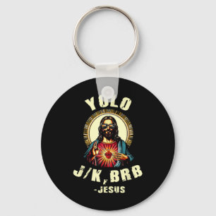 Yolo Jk Brb Jesus Funny Easter Day Bible Vintage C Key Ring