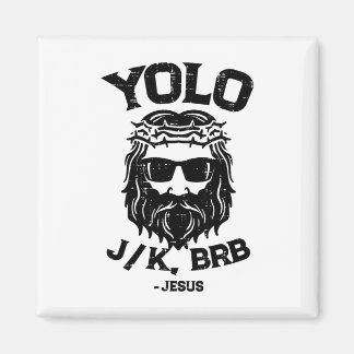 Yolo Jk Brb Jesus Funny Easter Day Ressurection Ch Magnet