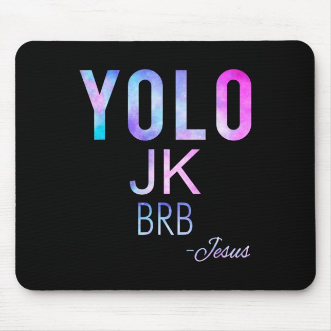 Yolo Jk Brb Jesus Funny Easter Day Total Solar Ecl Mouse Mat (Front)