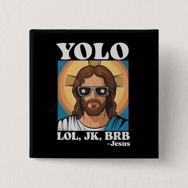 YOLO LOL JK BRB Jesus Funny Easter 15 Cm Square Badge (Front)