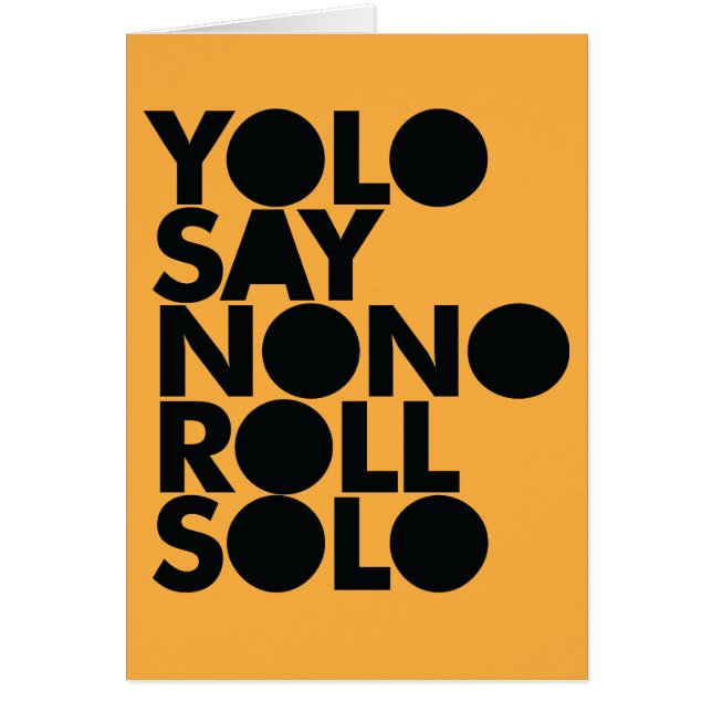 YOLO Roll Solo Filled (Front)