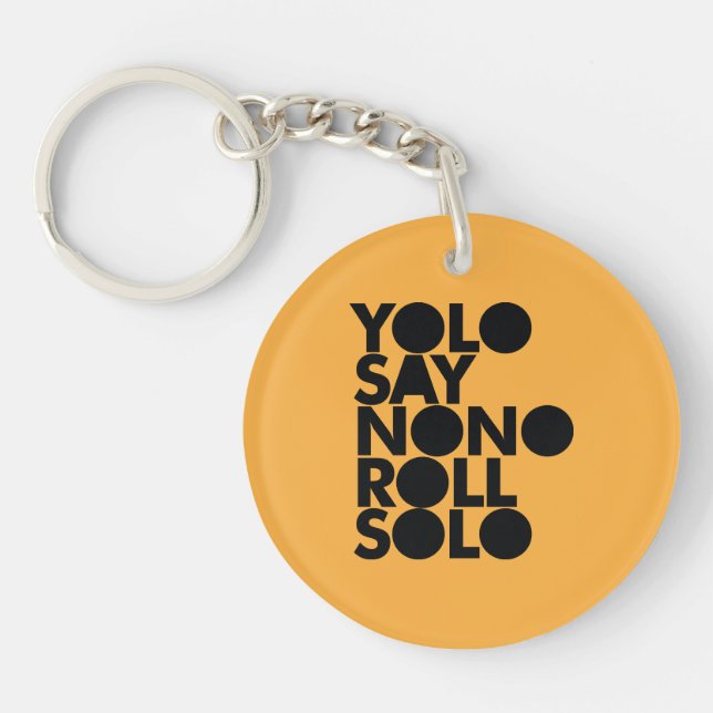 YOLO Roll Solo Filled Key Ring (Front)