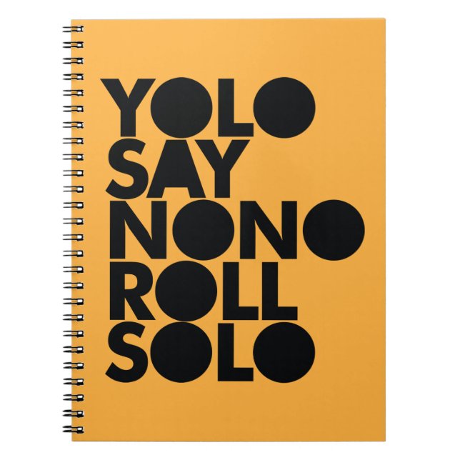 YOLO Roll Solo Filled Notebook (Front)