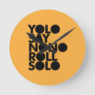 YOLO Roll Solo Filled Round Clock