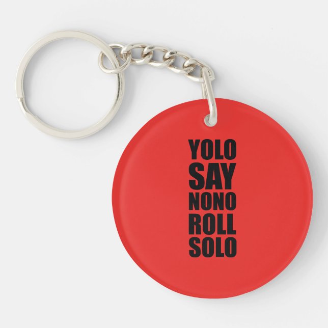 YOLO Roll Solo Key Ring (Front)