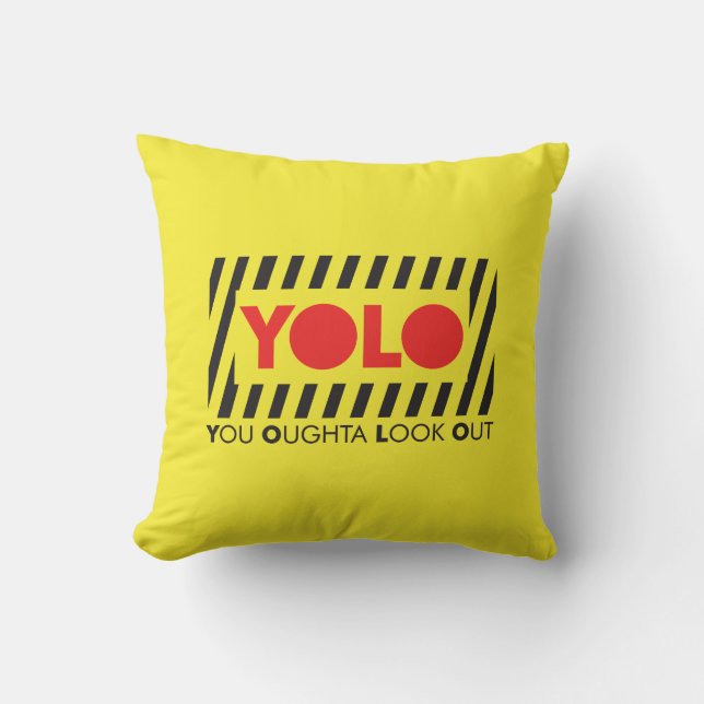 YOLO w/ Red Caution Cushion (Front)