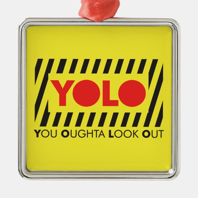 YOLO w/ Red Caution Metal Tree Decoration (Front)