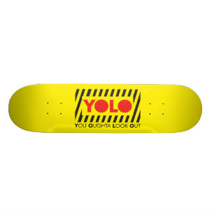 YOLO w/ Red Caution Skateboard
