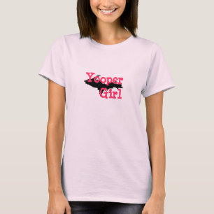 "Yooper Girl" Upper Peninsula Michigan Pink tshirt