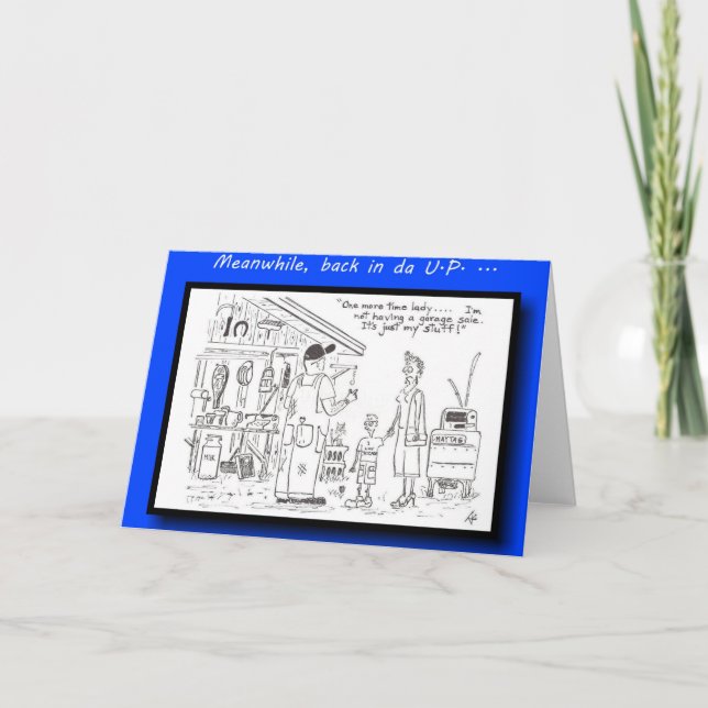 Yooper Not a Yard Sale Greeting Card (Front)