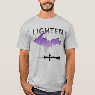 yooper shirt Lighten up