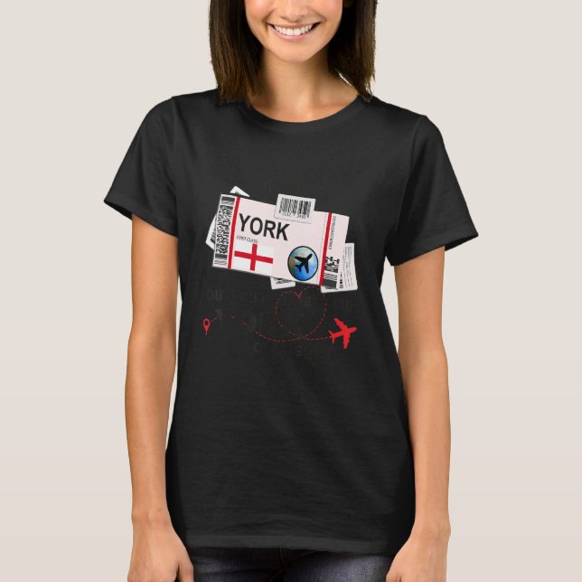 York Girl  York Boarding Pass  York T-Shirt (Front)