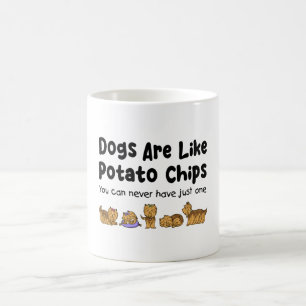 Yorki Dogs Are Like Potato Chips You Can Never Coffee Mug
