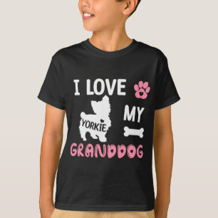 Yorkie Dog Grandma Gifts I Love My Granddog Yorkie T-Shirt