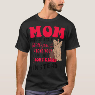 Yorkie Dog I Love My Yorkie Mum Mothers Day  T-Shirt