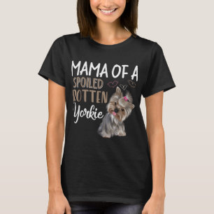 Yorkie Dog - Yorkie Mum Dog Lover Gift T-Shirt