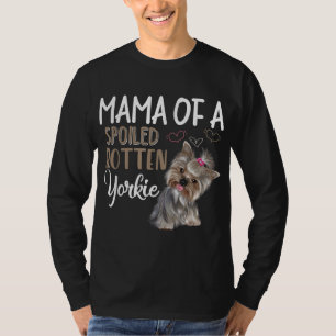 Yorkie Dog - Yorkie Mum, Dog Lover Gift T-Shirt