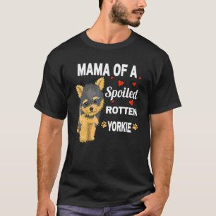 Yorkie Dog Yorkie Mum T-Shirt