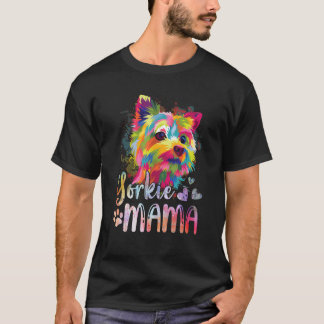 Yorkie Mama Colourful Yorkshire Terrier Dog Mum T-Shirt