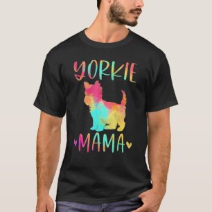 Yorkie Mama Colourful Yorkshire Terrier Dog Mum T-Shirt