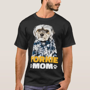 Yorkie Mom Yorkshire Terrier Dog Owner T-Shirt