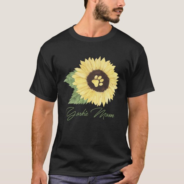 Yorkie Mom Yorkshire Terrier Mama Dog  Sunflower T-Shirt (Front)