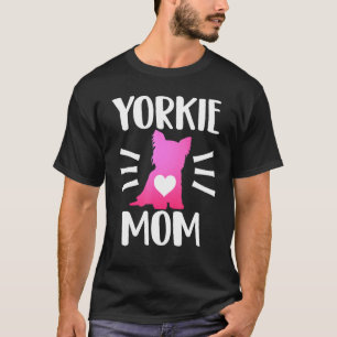Yorkie Mum Cute Yorkshire Terrier Dog Owner T-Shirt