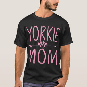 Yorkie Mum Funny Dog Lover Mama Mothers Day Gift T-Shirt