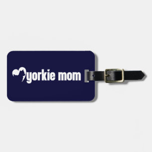 Yorkie Mum Luggage Tag