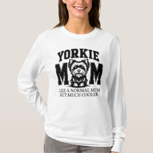 Yorkie mum T-Shirt