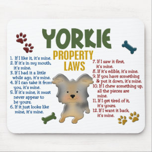 Yorkie Property Laws 4 Mouse Mat