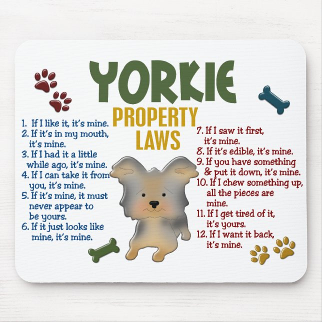 Yorkie Property Laws 4 Mouse Mat (Front)